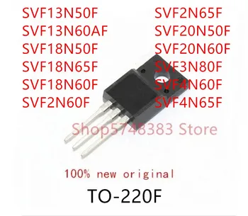 10BUC SVF13N50F SVF13N60AF SVF18N50F SVF18N65F SVF18N60F SVF2N60F SVF2N65F SVF20N50F SVF20N60F SVF3N80F SVF4N60F SVF4N65F TO220F