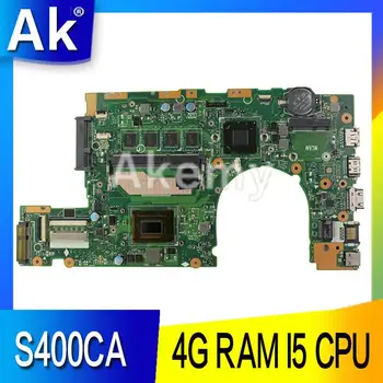 AK S400CA Laptop placa de baza Pentru Asus S400CA S500CA S400C S500C S400 S500 Test original, placa de baza 4G RAM I5 CPU