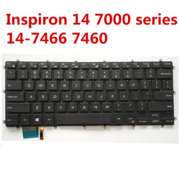 Orignal Laptop Tastatura Iluminata pentru Dell Inspiron 14-7000 serie 14-7466 7460 Reale 14-7000 14-7466 7460 Notebook Tastatura