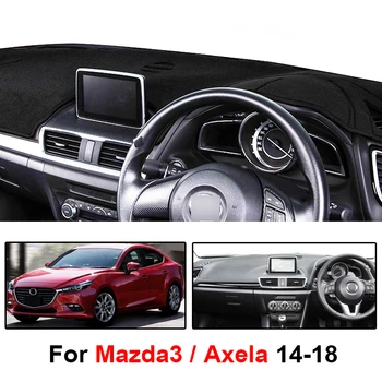Pentru Mazda 3 M3 Axela 2016 2017 2018 RHD Bord tabloul de Bord Mat Acoperire Dashmat Anti-murdar Pad Covor Garda Accesorii Auto 0
